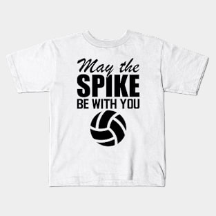 Volleyball - May the spike be with you Kids T-Shirt